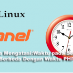 Cara Mengatasi:Waktu pada Server Berbeda Dengan Waktu PHP