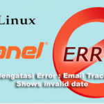 Cara Mengatasi Error : Email Trace Error Shows invalid date