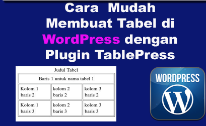 Cara  Mudah Membuat Tabel di WordPress dengan Plugin TablePress