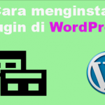 Cara menginstall Plugin di wordpress