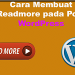 Cara Membuat Readmore pada Post WordPress