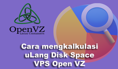 Cara mengkalkulasi uLang Disk Space  VPS Open VZ