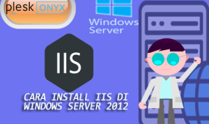 Cara install IIS di windows server 2012