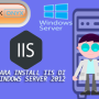 Cara install IIS di windows server 2012