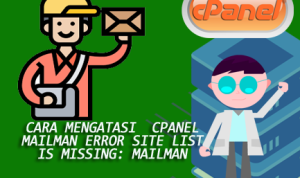 Cara mengatasi  cpanel Mailman error site list is missing: mailman