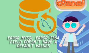 Error mysql error 1364 Field doesn’t have a default values