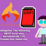 Codeigniter The following SMTP error was encountered: 110 Connection timed out