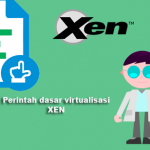 Perintah dasar  virtualisasi  XEN