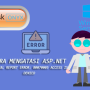 cara mengatasi ASP.Net Crystal Report Error: 80070005 Access is denied after deployment pada plesk windows